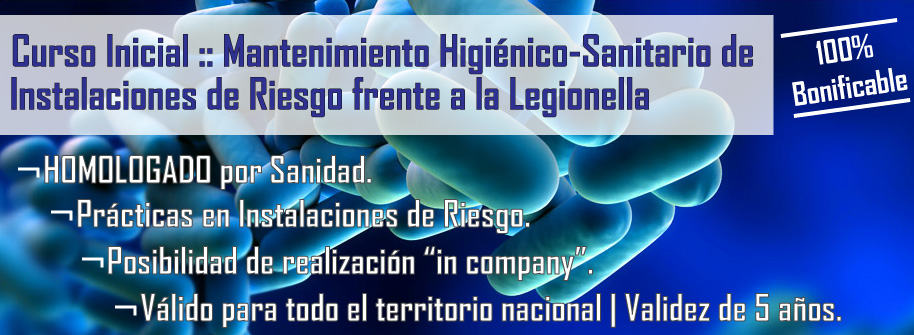 Mantenimiento Higiénico-Sanitario de Instalaciones de Riesgo frente a la Legionella | Formación Inicial