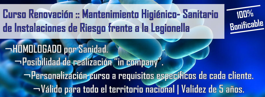 Mantenimiento Higiénico-Sanitario de Instalaciones de Riesgo frente a la Legionella | Curso Renovación
